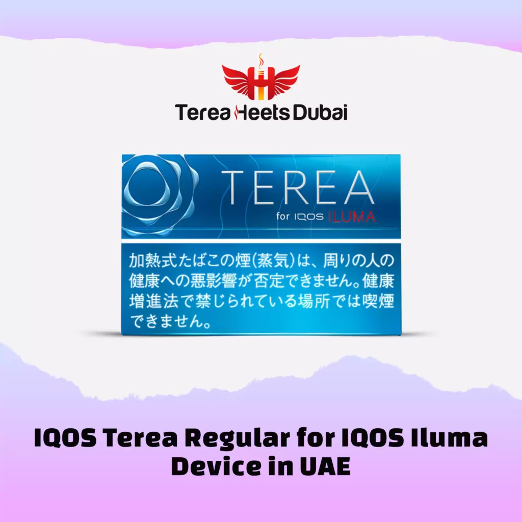 IQOS Terea Regular for IQOS Iluma Device in in Dubai Ajman , Sharjah , Abu Dhabi , RAK