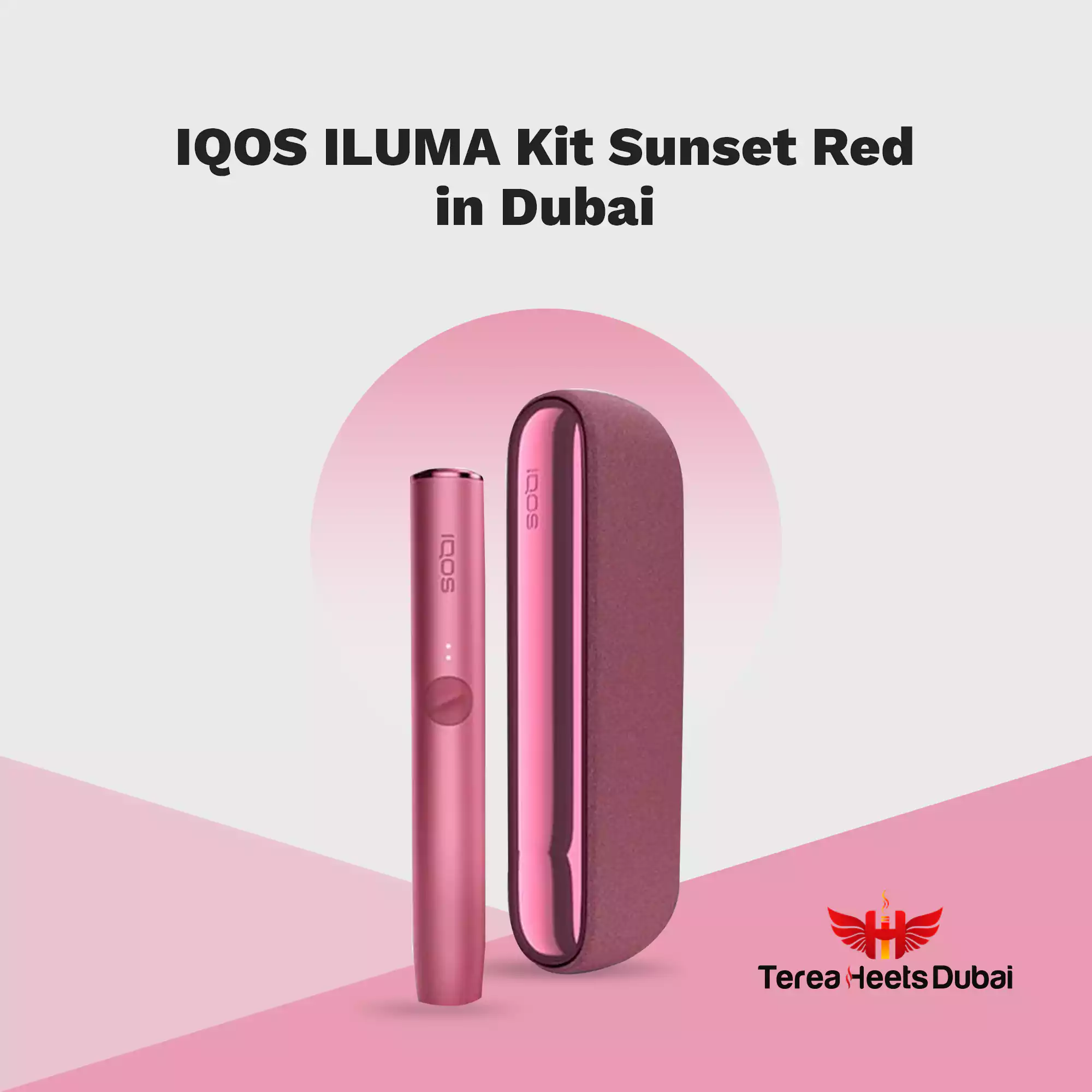Best IQOS ILUMA Kit in Dubai UAE