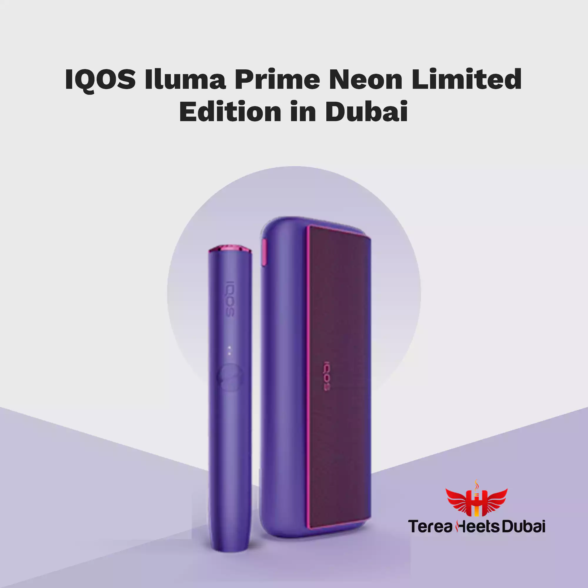 IQOS Iluma Prime Neon Limited Edition in Dubai