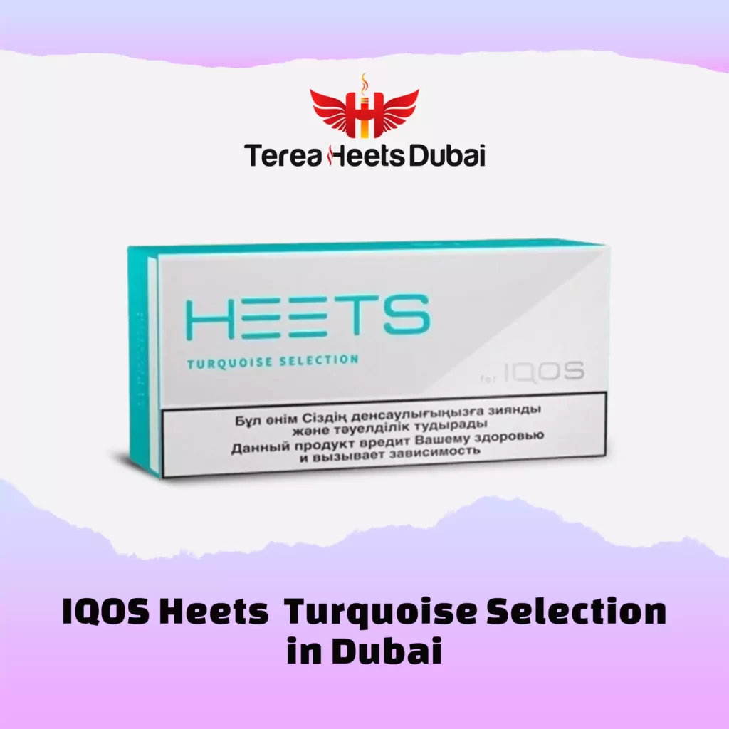 Heets Turquoise Selection in Dubai, Ajman, Sharjah, Abu Dhabi, RAK in UAE