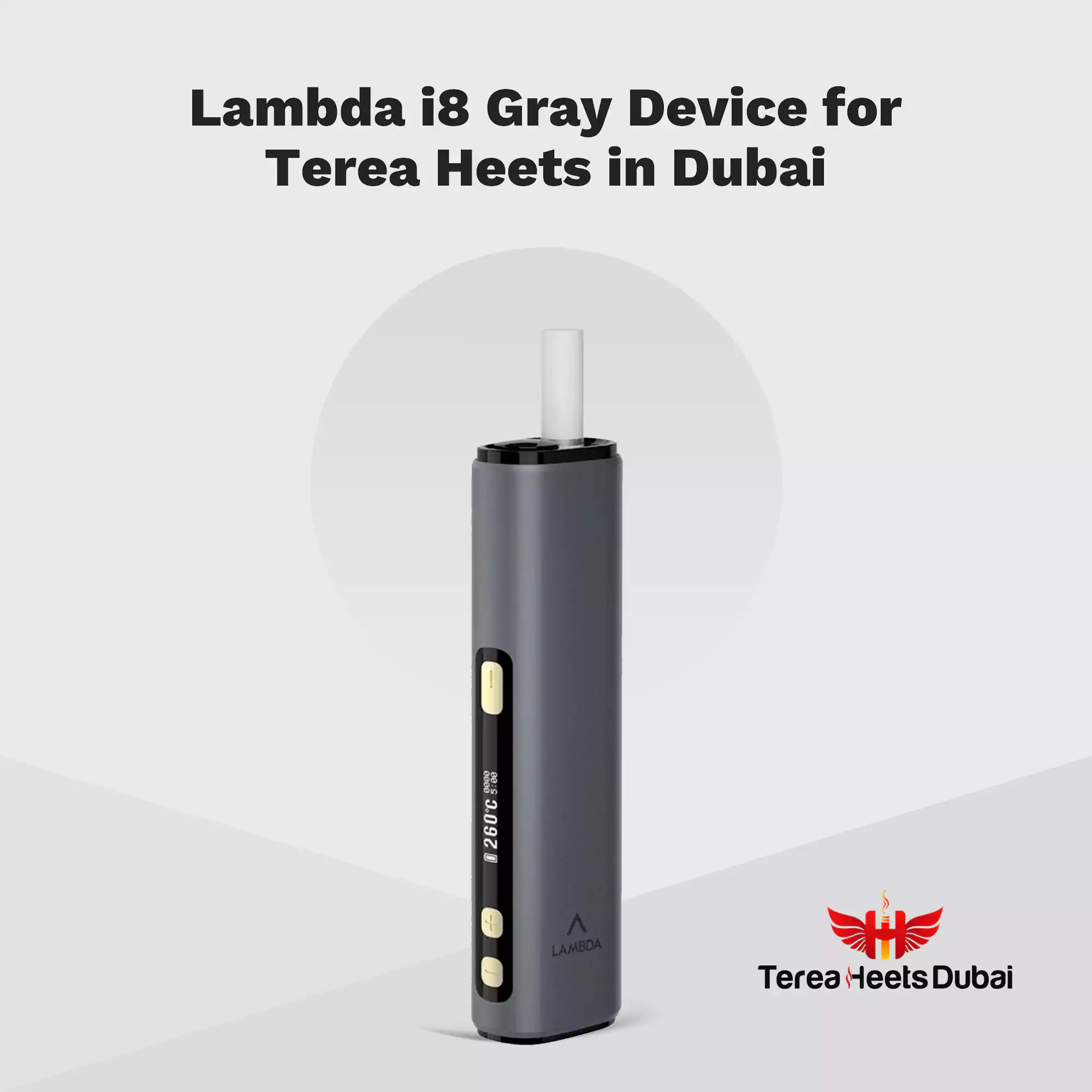 Buy Online Grey LAMBDA i8 Device For TEREA Sticks In Dubai, Abu