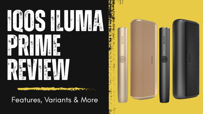 IQOS ILUMA Prime Review in UAE Features Variants Latest Prices