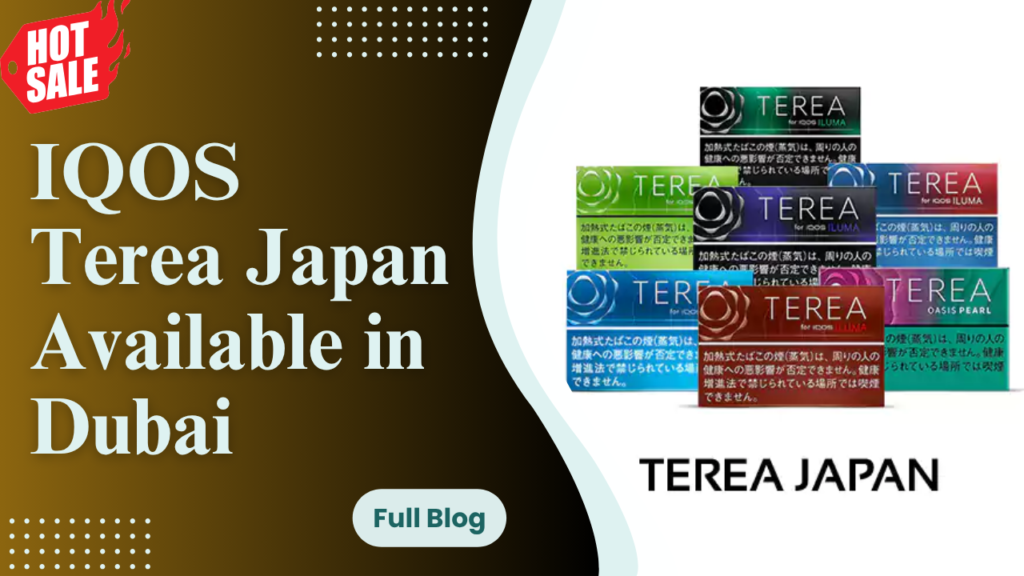 IQOS TEREA Japan Now in Dubai – Limited Stock Available