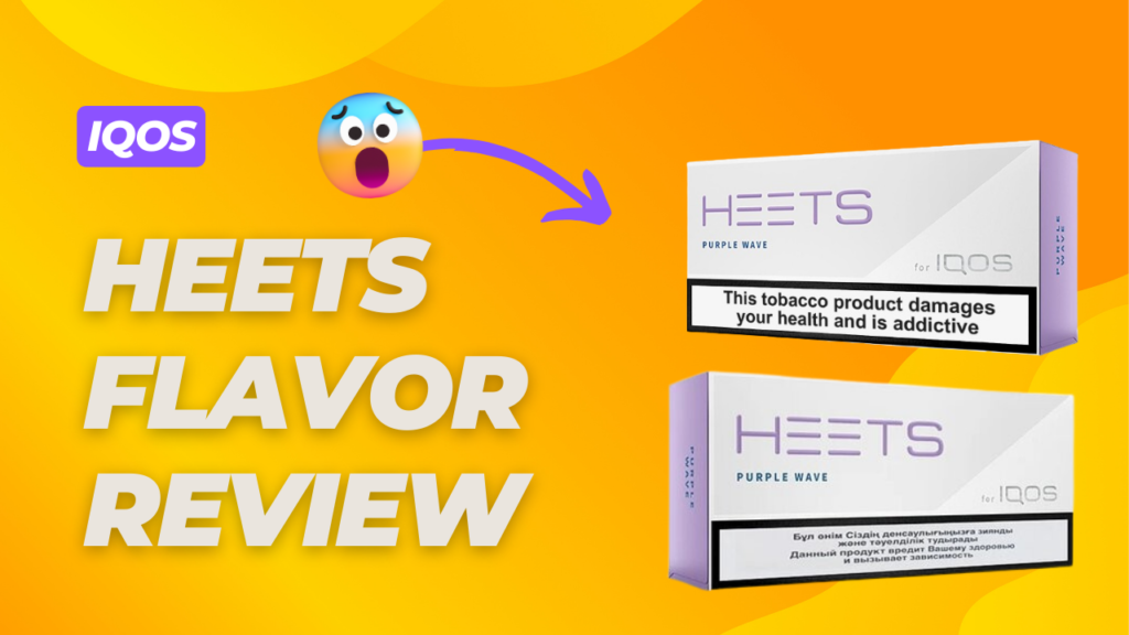 Iqos Heets Classics Flavor Review in Dubai for UAE vapers