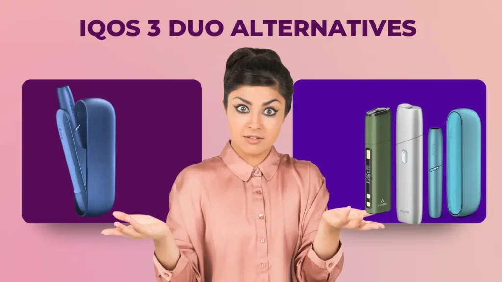 Best IQOS 3 Duo Alternatives: Top Heated Tobacco Devices