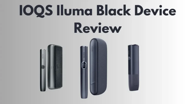 IQOS ILUMA Black Device Review: Which One's Right for You? 7 IOQS Iluma Black Device Review