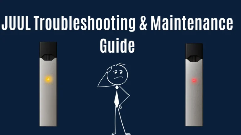 JUUL Troubleshooting Maintenance Guide