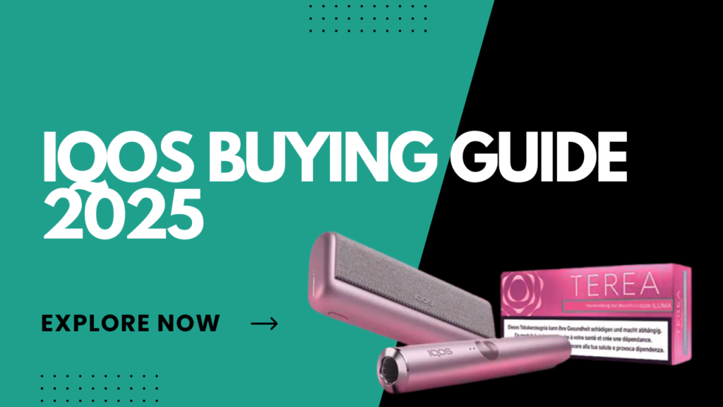 IQOS Buying Guide 2025: Where to Buy in Dubai and Sharjah, UAE