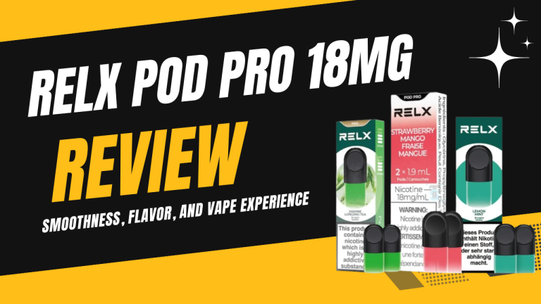 Relx Pod Pro 18mg Review Smoothness Flavor and Vape Experience