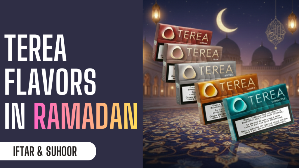 TEREA Flavor Guide for Ramadan: Smooth & Balanced Picks