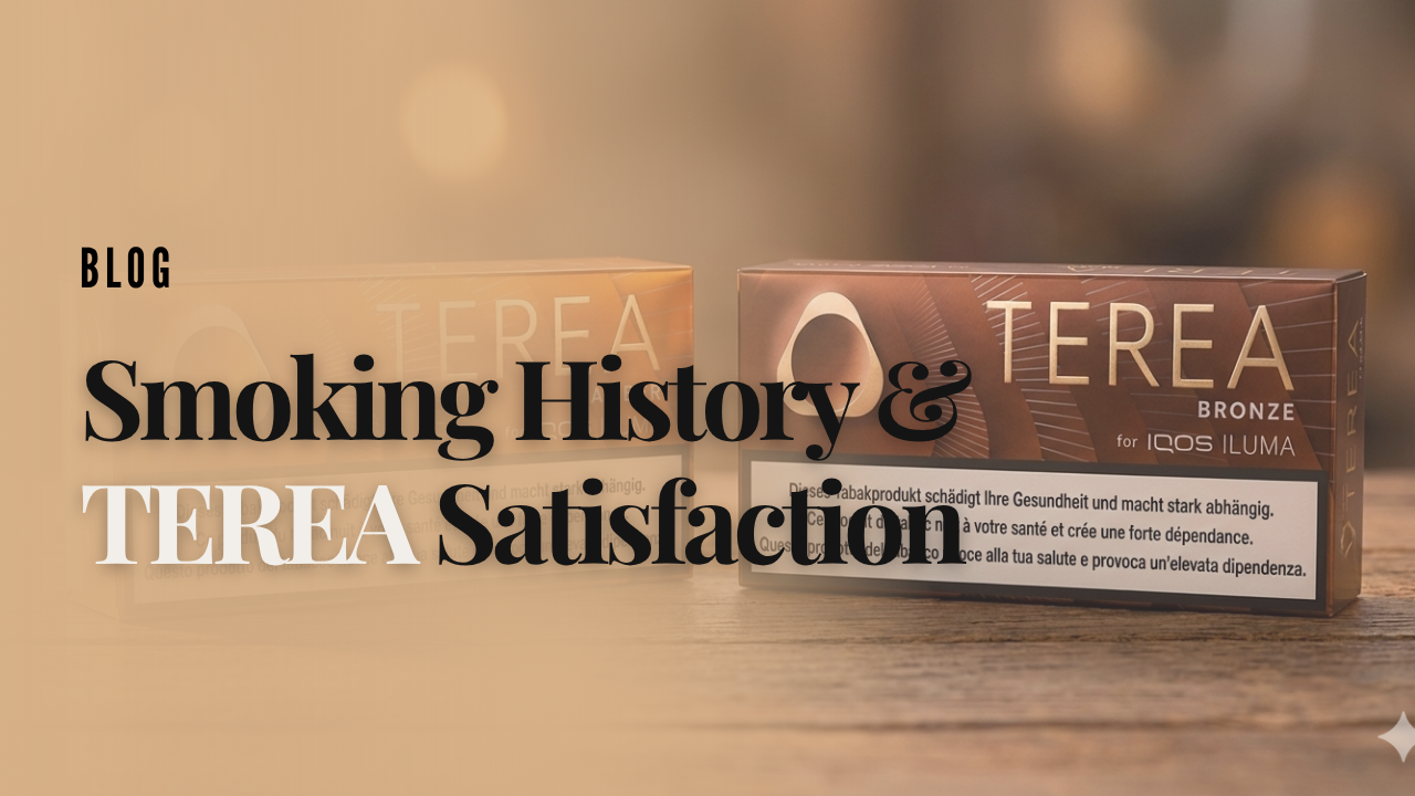 How Your Smoking History Impacts Your TEREA Satisfaction Level