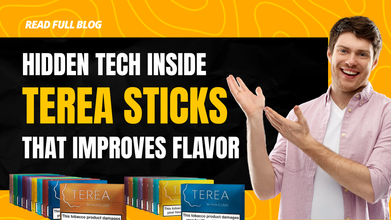 The Hidden Technology Inside TEREA Sticks That Improves Flavor