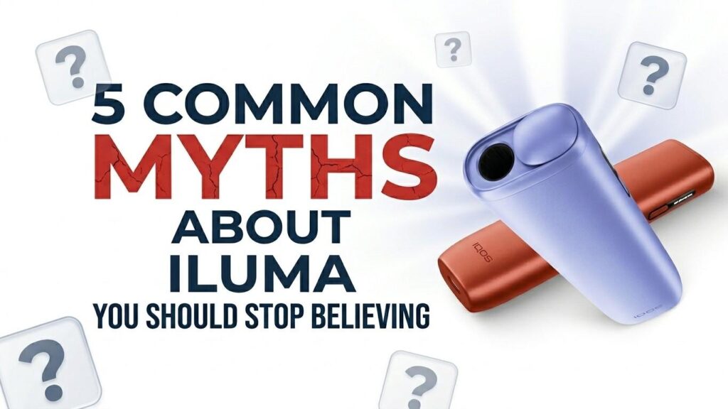 5 Common Myths About Heated Tobacco You Should Stop Believing
