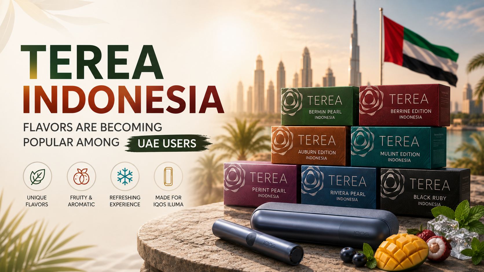 TEREA Indonesia UAE: Flavors, New Editions and Why They Sell