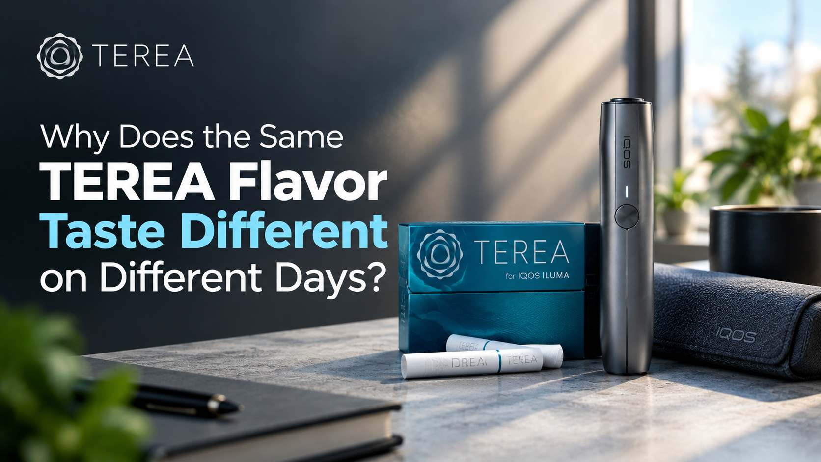 Why Does TEREA Taste Different Every Day in UAE?