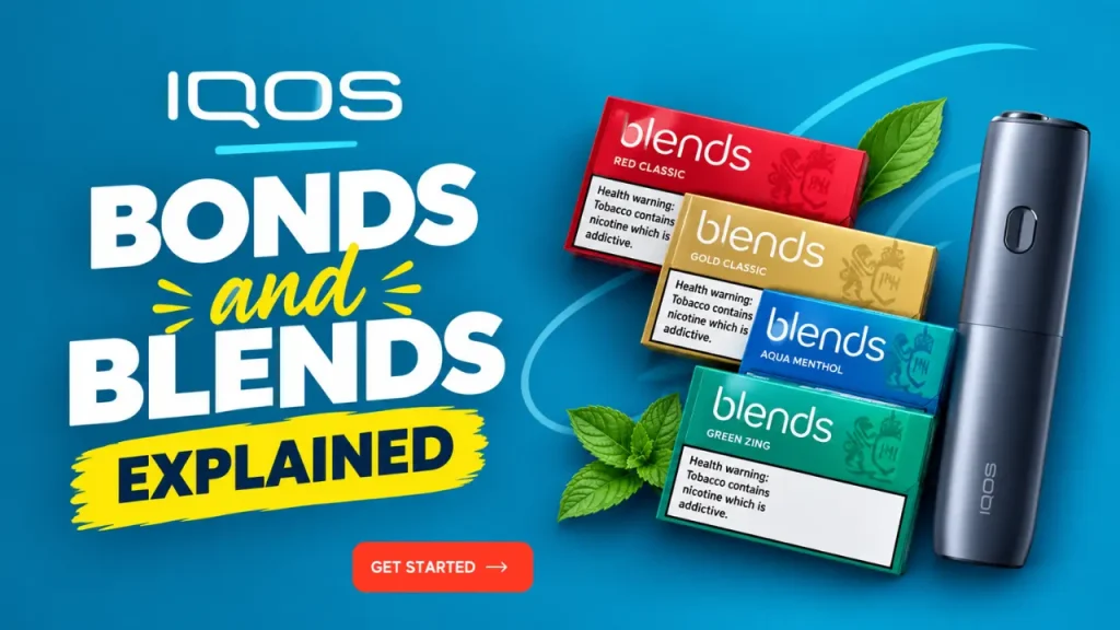 IQOS BONDS and BLENDS Explained full guide for UAE Vapers