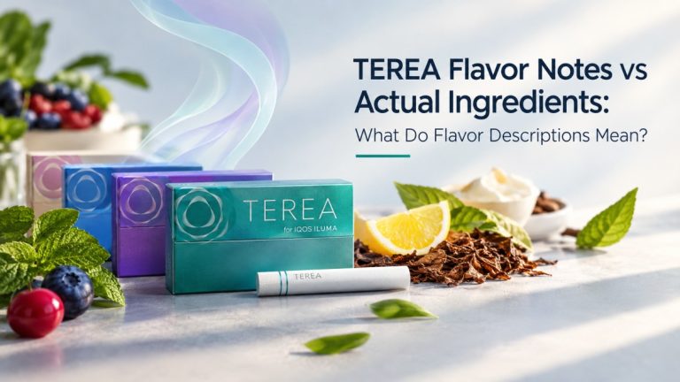 TEREA Flavor Notes vs Actual Ingredients What Do Flavor Descriptions Mean